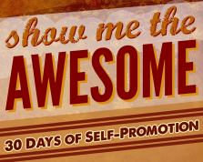 Show Me the Awesome Banner by John LeMasney at lemasney.com.