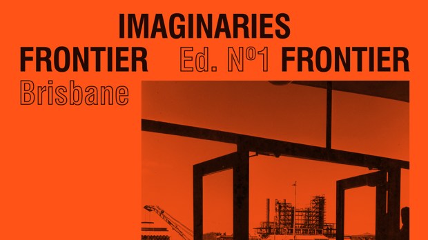Frontier Imaginaries Poster from QUT/IMA exhibition in Brisbane