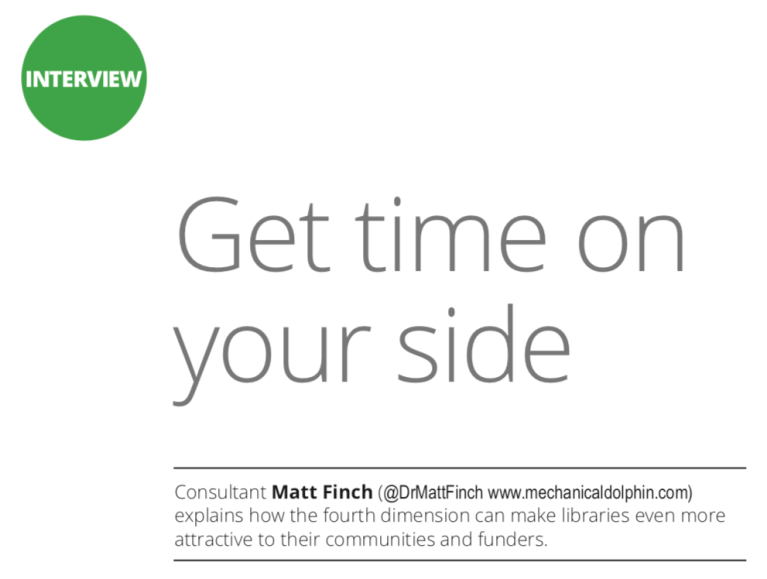 Image of title from Matt Finch Information Professional interview "Get Time On Your Side"